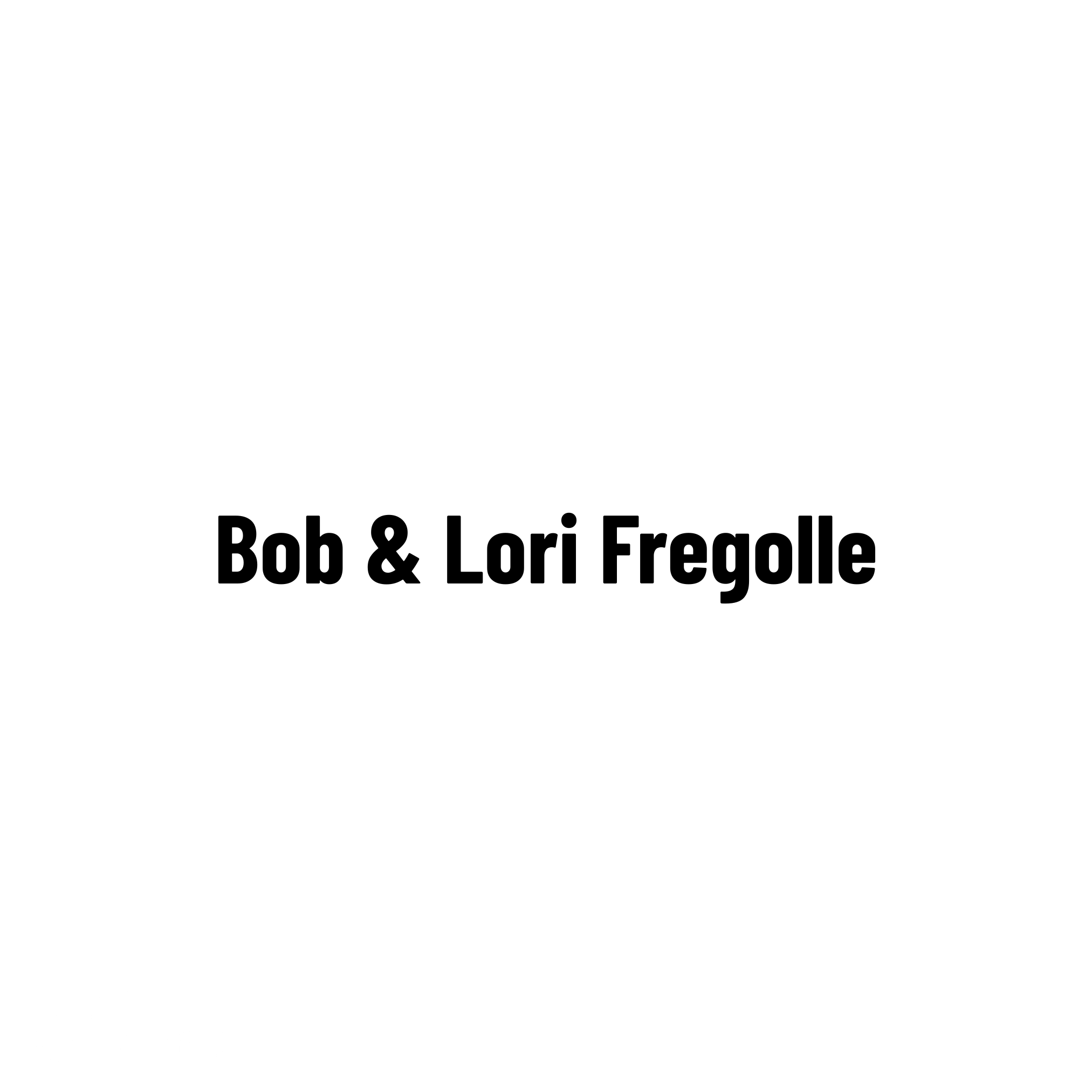 Bob and Lori Fregolle